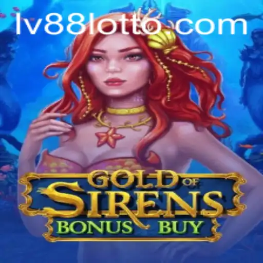 Explore the Exciting World of GoldofSirensBonusBuy